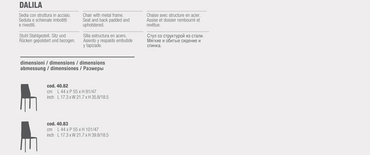 Dalila chair Bontempi Casa sizes