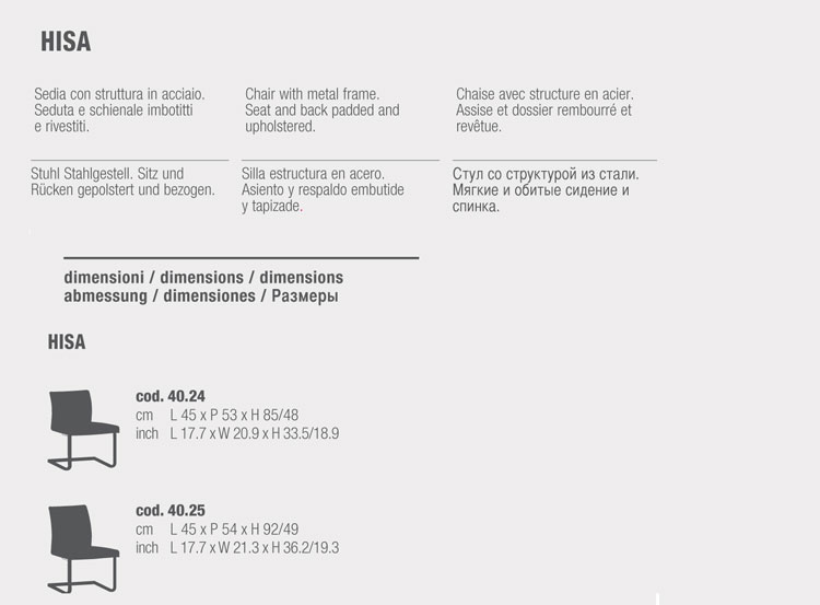 Hisa Chair Bontempi Casa sizes