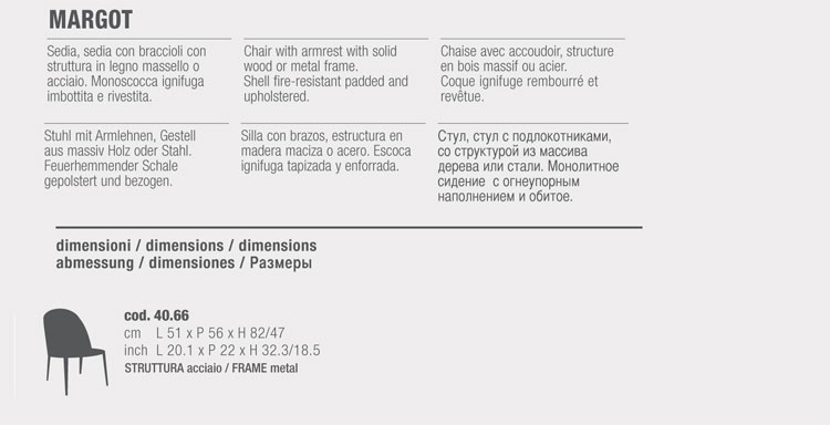 Margot Chair Bontempi Casa in steel with armrests sizes