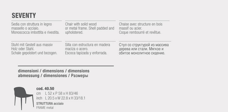 Seventy chair Bontempi Casa in steel sizes