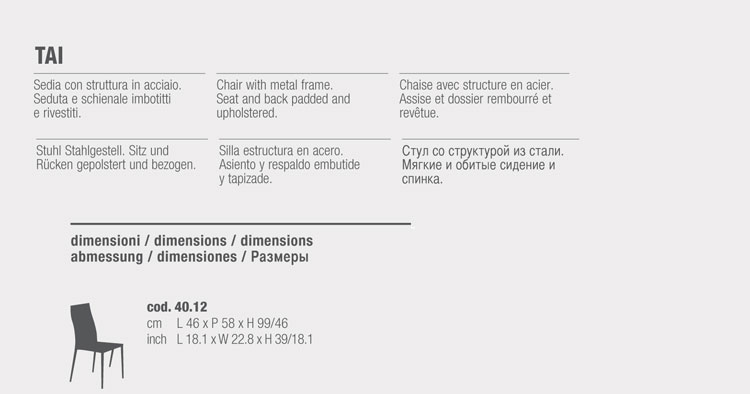 Tai Chair Bontempi Casa sizes
